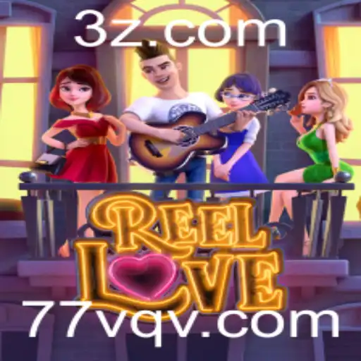 Descubra o Fascinante Mundo de ReelLove: Jogo e Regras para 2023